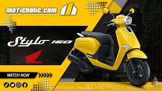 SIAPSIAP 2 FEBRUARI 2024 AHM BAKAL LUNCURKAN MOTOR TERBARU  HONDA STYLO 160  MATICHOLIC TV [upl. by Nomed]