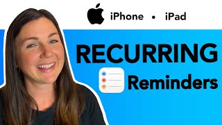 How to Set Recurring Reminders on your iPhone or iPad [upl. by Amsirahc]