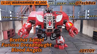 Joytoy Warhammer 40K Blood Angels Furioso Dreadnought Brother Samel 118 scale action figure [upl. by Ynabla]