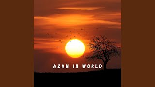 Azan in World [upl. by Michaele]