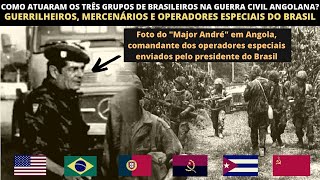 BRASILEIROS NA GUERRA CIVIL ANGOLANA MERCENÁRIOS GUERRILHEIROS E ESPIÕES FORÇAS ESPECIAIS [upl. by Aidnyl]