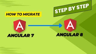 Angular 7 to Angular 8 Application Migration  Angular 8 upgrade steps [upl. by Marlee]