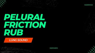 Pleural Friction RubLung Sound Collection [upl. by Dotson]