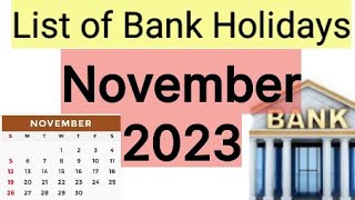 List of Bank holidays November 2023 November 2023 Bank Holidays In India [upl. by Rianna]