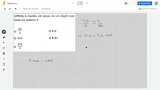 UFMG A medida em graus de um ângulo que mede 45 radianos é [upl. by Rennane200]
