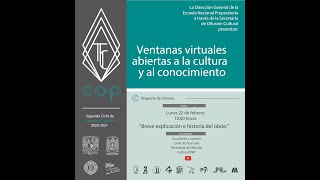 Ventanas virtuales abiertas a la cultura y al ConocimientoquotBreve explicación e historia del oboequot [upl. by Tessy481]