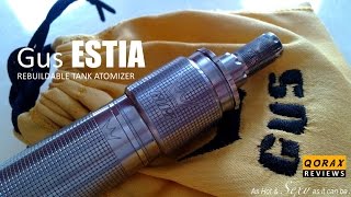 Gus ESTIA TriCoil RTA  Review [upl. by Nannah]