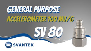 Svantek SV 80  General Purpose Accelerometer [upl. by Marquez338]