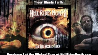 Hell Rides North  Fear Meets Faith [upl. by Leonanie]