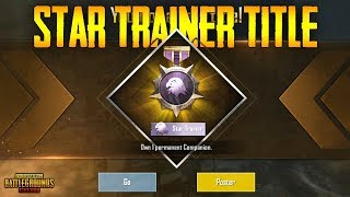 PUBG Mobile How to Get Star Trainer TITLE  COMPANION Title  Pubg Mobile STAR Trainer Title [upl. by Enoval827]