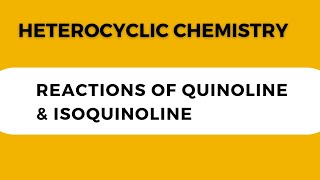 Reactions of Quinoline amp Isoquinoline [upl. by Tteraj98]