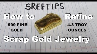 Sreetips How To Refine Scrap Gold Jewelry [upl. by Yelyk]