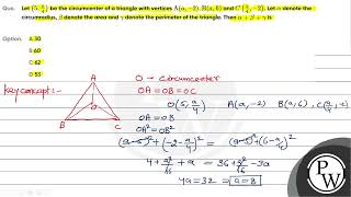 Que Let left 5 frac a 4 right be the circumcenter of a triangle with vertices m [upl. by Obie]