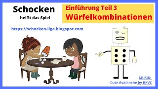 Schocken Einführung 3 Würfelkombinationen [upl. by Urbanna]