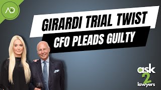 Girardi Trial Update CFO Kamon Pleads Guilty [upl. by Dorrehs]