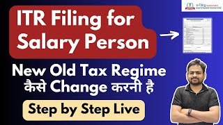 How to File ITR For Salary Person  ITR Filing for Salaried Employees  Fill ITR For Salaried Person [upl. by Hplodnar]