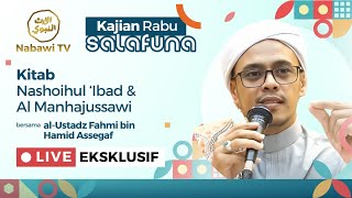 🔴 LIVE Kajian Kitab Nashoihul ‘Ibad Al Mahajus Sawy  Habib Fahmi bin Hamid Assegaf  Nabawi TV [upl. by Verdha]