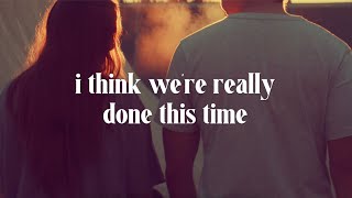 Beth Crowley I Think Were Really Done This Time Official Lyric Video [upl. by Acessej]