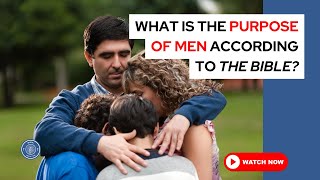 What is the purpose of men according to the Bible [upl. by Ecyla]