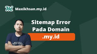 Masalah Tidak Dapat Mengambil Peta Situs Pada Domain My ID [upl. by Ynnek]