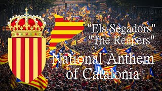 quotEls Segadors The Reapersquot  National Anthem of Catalonia [upl. by Neenahs]