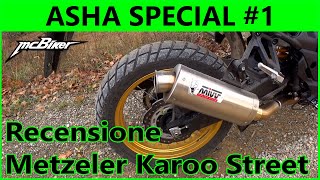 METZELER KAROO STREET LA RECENSIONE  ASHA SPECIAL 001 [upl. by Hilliard901]