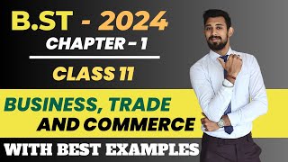 Business Trade and Commerce  Chapter 1  Business Studies  Class 11 [upl. by Redmer]