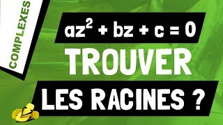 Comment trouver les racines dun polynôme de degré 2 dans lensemble des nombres complexes C [upl. by Inacana]