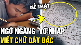 Thầy giáo NGỠ NGÀNG với quyển VỞ NHÁP của em học sinh ưu tú viết KÍN CHỮ  Tin 5s [upl. by Egamlat]