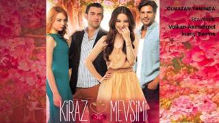 Volkan Akmehmet  İnanç Şanver  Olmasan Yanımda Kiraz Mevsimi OST [upl. by Novello]