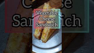 Vegetable Cheese Sandwich Recipe  Snack for School [upl. by Aiyotal784]