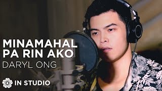 Daryl Ong  Minamahal Pa Rin Ako Official Recording Session with Lyrics [upl. by Isadora]