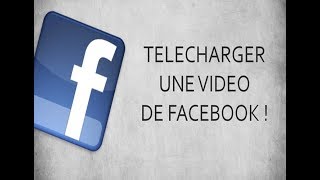 Comment télécharger une vidéo de Facebook [upl. by Oirifrop987]