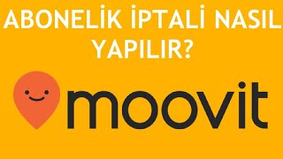 Moovit Abonelik İptali Nasıl Yapılır [upl. by Enelear]