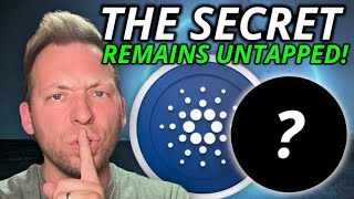 CARDANO ADA  THE SECRET THIS REMAINS UNTAPPED [upl. by Ilyk]