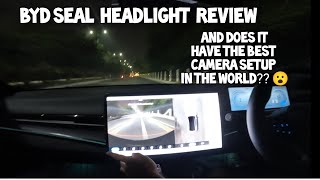 BYD SEAL HEADLIGHT REVIEW  Does it have THE BEST CAMERA in the WORLD [upl. by Maharva]