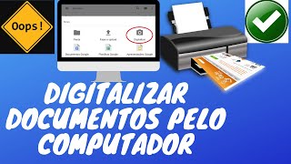 DIGITALIZAR DOCUMENTOS E FOTOS PELO COMPUTADOR 2021 [upl. by Coughlin380]