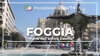 Foggia  Piccola Grande Italia [upl. by Yra]