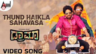 Thund Haikla Sahavasa Video Song  Rocking Star Yash  SathishNinasam  VHarikrishna  Yogaraj Bhat [upl. by Pontone303]