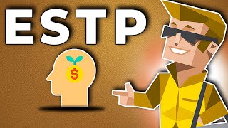 ESTP Personality Type Explained [upl. by Geithner]