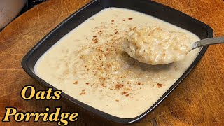 Oats Porridge Creamy Flavorful Quick amp Easy [upl. by Ydrah]