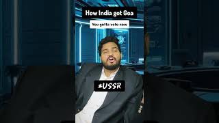 How did Goa join India history education geopolitics russia india goa shorts [upl. by Nyletac207]