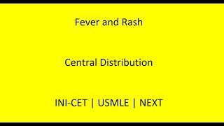 Harrison Explained Ch 16 Fever amp Rash Pt 1  Central Distribution  DDx  Dx  Image Based [upl. by Ahsieyn]