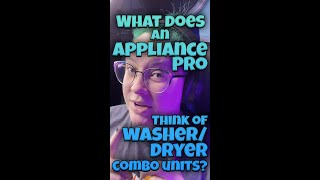 Ask an Appliance Pro WasherDryer COMBO Units [upl. by Sayre72]