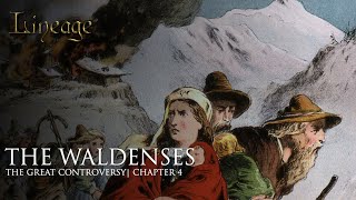 The Waldenses  The Great Controversy  Chapter 4  Lineage [upl. by Wiles]