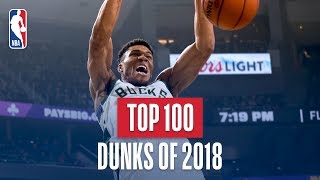 NBAs Top 100 Dunks of 2018 [upl. by Adamson]