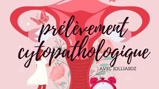 Prélèvement cytopathologique en gynécologie [upl. by Inahpit]