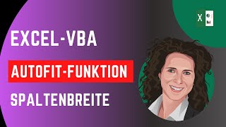 Excel VBA Spaltenbreite  Excel VBA Autofit Funktion [upl. by Gwyn]