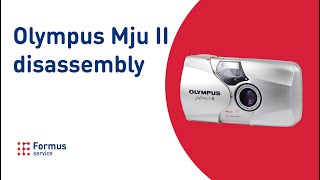 Olympus Mju ii step by step fully disassembly Tear down Розбирання Olympus Mju ii tutorial [upl. by Hurlee13]