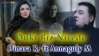 Dinara Rozykulyyewa ft Annush Myratdurdyyew  Önki Biz Nirede 2024 Turkmen Aydymlary [upl. by Ahtanoj911]